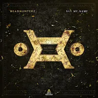 Headhunterz — Say My Name — обложка